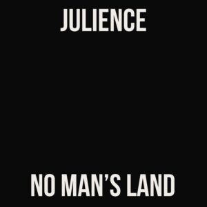 No Man's Land - Julience